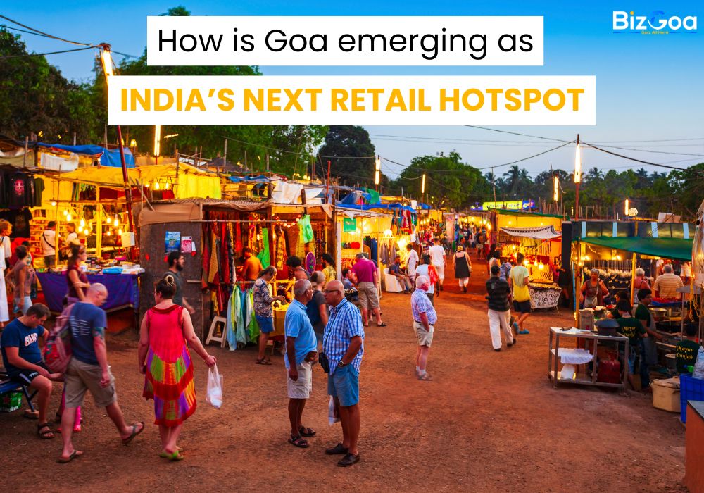How Goa Is Emerging as India’s Next Retail and Real Estate Hotspot