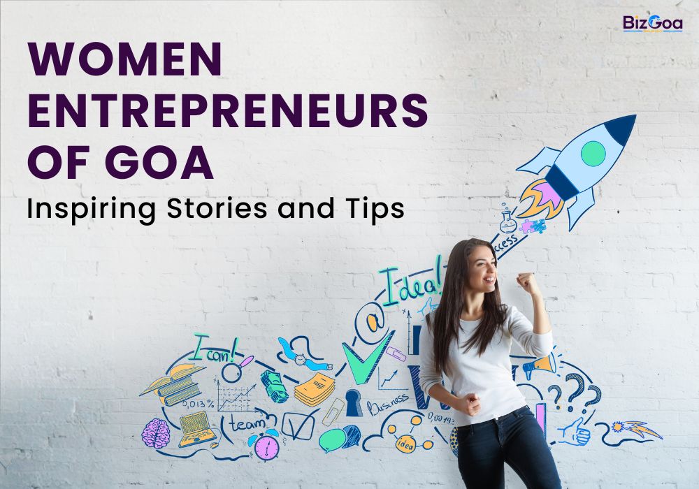 Goa’s Women Entrepreneurs: Inspiring Stories, Challenges & Growth